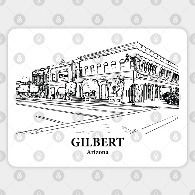 Gilbert - Arizona Magnet by Lakeric